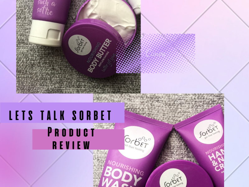 LETS TALK SORBET: PRODUCT REVIEW